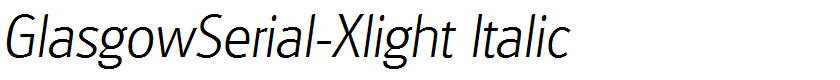 GlasgowSerial-Xlight Italic